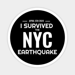 I survived the NYC Earthquake Magnet